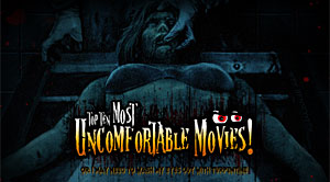 Top 10 Uncomfortable Movies! - Halloween 2011