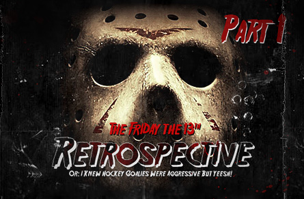 The Friday the 13th Retrospective Part 1 - Best Kills And Hottest Babes