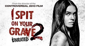 I Spit On Your Grave 2 – More Madness Unleashed In New Trailer