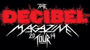 Decibel Magazine Tour 2014