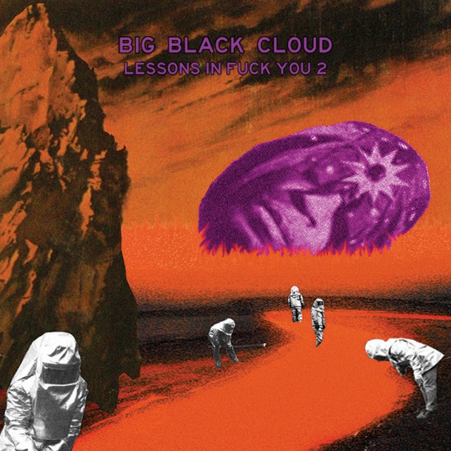 big black cloud - lessons in fuck you 2 - album cover