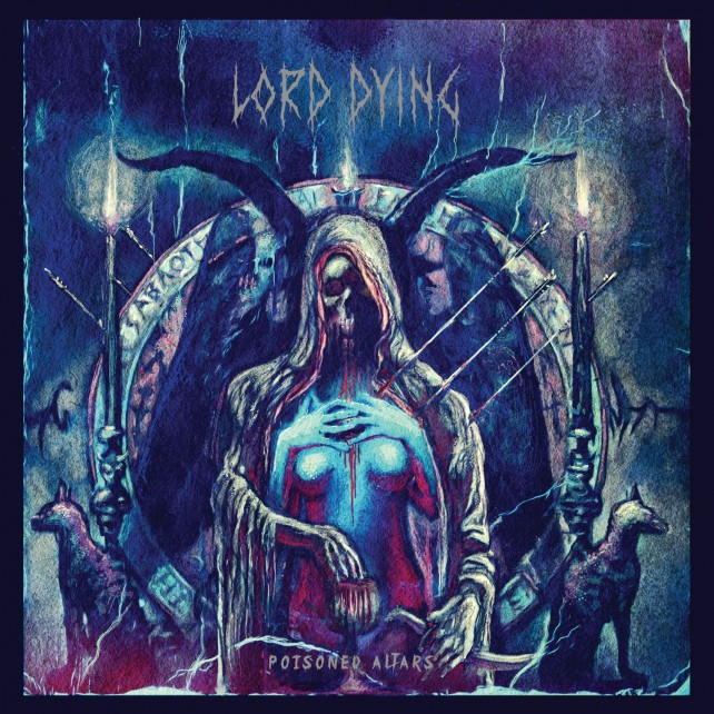 lord dying - poisoned altars - album cover