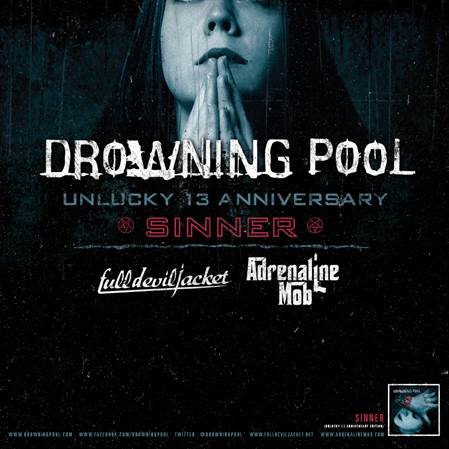 drowning pool - sinner unlucky 13 anniversary