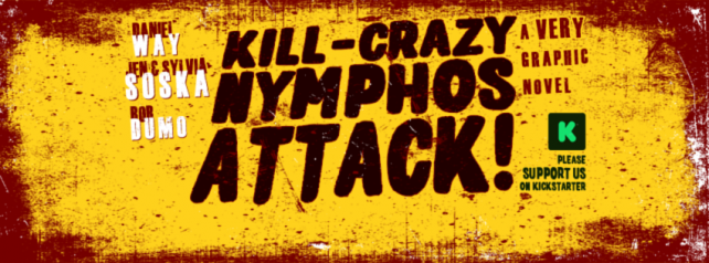 kill-crazy nymphos attack