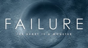 failure - the heart is a monster - album cover