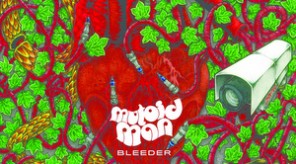 mutoid man - bleeder