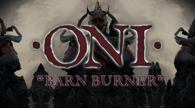 oni-barn-burner